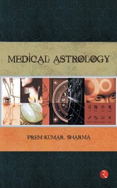 Medical Astrology - Sharma, Prem Kumar