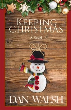 Keeping Christmas - Walsh, Dan