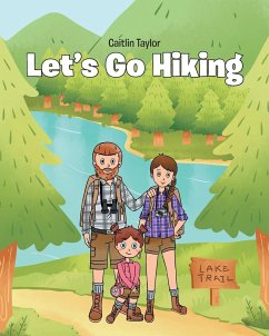 Let's Go Hiking - Taylor, Caitlin