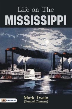 Life on the Mississippi - Twain, Mark (Samuel Clemens)