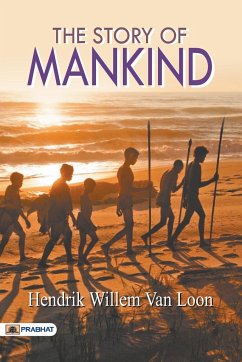 The Story of Mankind - Willem, Hendrik van