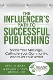 The Influencer's Path to Successful Publishing