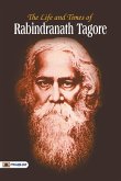 The Life and Time of Rabindranath Tagore