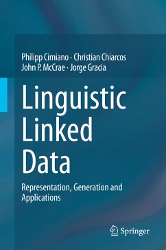 Linguistic Linked Data (eBook, PDF) - Cimiano, Philipp; Chiarcos, Christian; McCrae, John P.; Gracia, Jorge