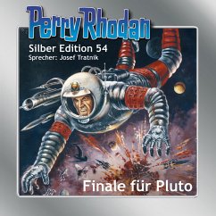 Perry Rhodan Silber Edition 54: Finale für Pluto (MP3-Download) - Darlton, Clark; Ewers, H. G.; Kneifel, Hans; Voltz, William