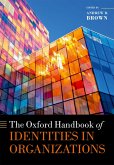 The Oxford Handbook of Identities in Organizations (eBook, PDF)