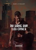 Du sang sur les crocs - Tome 2 (eBook, ePUB)