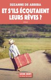 Et s'ils écoutaient leurs rêves? (eBook, ePUB)