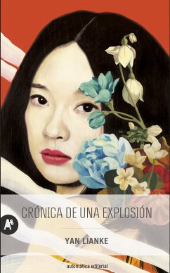 Crónica de una explosión (eBook, ePUB) - Lianke, Yan