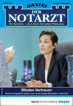 Blindes Vertrauen / Der Notarzt Bd.363 (eBook, ePUB) - Graf, Karin