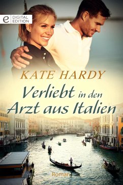 Verliebt in den Arzt aus Italien (eBook, ePUB) - Hardy, Kate