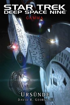 Star Trek - Deep Space Nine: Gamma - Ursünde (eBook, ePUB) - George III., David R.