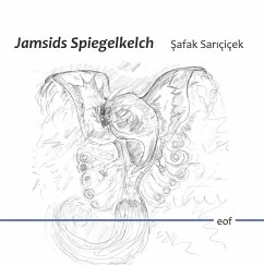 Jamsids Spiegelkelch (eBook, ePUB) Jamsids Spiegelkelch (eBook, ePUB)