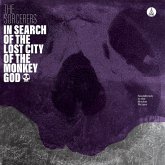 In Search Of The Lost City Of The Monkey God In Search Of The Lost City Of The Monkey God