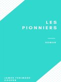Les Pionniers (eBook, ePUB)