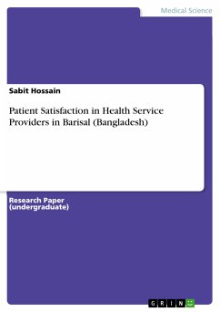 Patient Satisfaction in Health Service Providers in Barisal (Bangladesh) (eBook, PDF)