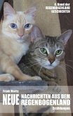 Neue Nachrichten aus dem Regenbogenland (eBook, ePUB) Neue Nachrichten aus dem Regenbogenland (eBook, ePUB)