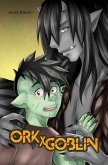 Ork X Goblin (eBook, ePUB)