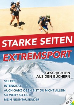 Starke Seiten - Extremsport (eBook, ePUB) - Misch, David; Theiner, Egon; Kladensky, Josef; Winkler, Geri; Fritsche, Theo; Grüner, Albert
