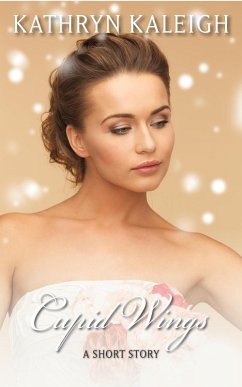 Cover Cupid Wings: A Short Story (eBook, ePUB)