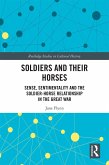 Soldiers and Their Horses (eBook, PDF) Soldiers and Their Horses (eBook, PDF)