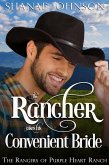 The Rancher takes his Convenient Bride (The Rangers of Purple Heart Ranch, #1) (eBook, ePUB) The Rancher takes his Convenient Bride (The Rangers of Purple Heart Ranch, #1) (eBook, ePUB)