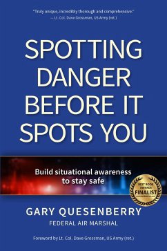 Spotting Danger Before It Spots You (eBook, ePUB) - Quesenberry, Gary Dean