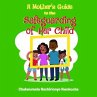 A MOTHER'S GUIDE TO THE SAFEGUARDING OF... - Bild 1