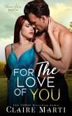 For The Love of You (Pacific Vista Ranch, #3) (eBook, ePUB)