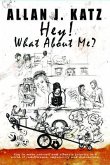 Hey! What About Me (eBook, ePUB) Hey! What About Me (eBook, ePUB)