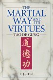 The Martial Way and its Virtues (eBook, ePUB)