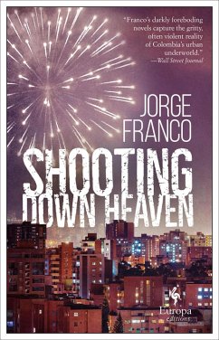 Shooting Down Heaven (eBook, ePUB) - Franco, Jorge