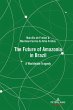 The Future of Amazonia in Brazil - Bild 1