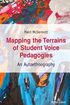 Mapping the Terrains of Student Voice Pedagogies - McDermott, Mairi