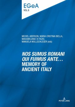 «Nos sumus Romani qui fuimus ante¿» Memory of ancient Italy