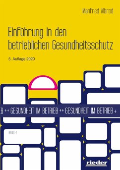 Einführung in den betrieblichen Gesundheitsschutz - Albrod, Manfred