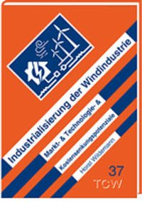 Industrialisierung der Windindustrie - Wildemann, Horst