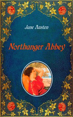 Northanger Abbey - Illustrated - Austen, Jane