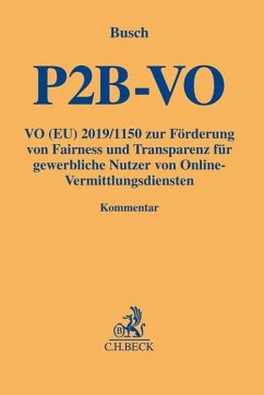 Verordnung (EU) 2019/1150 zur Förderung von Fairness und Transparenz für gewerbliche Nutzer von Online-Vermittlungsdiensten (P2B-VO)