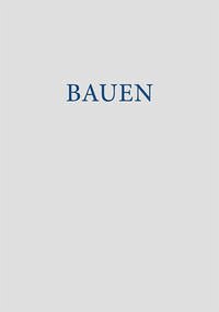 Bauen - Anders, Kenneth; Fischer, Lars; Veihelmann, Tina; Weichardt, Georg; Undisz, Almut