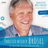 Endlich wieder Brösel!