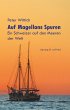 Auf Magellans Spuren - Bild 1