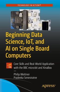 Beginning Data Science, Iot, and AI on Single Board Computers - Meitiner, Philip;Seneviratne, Pradeeka