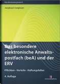Das besondere elektronische Anwaltspostfach (beA) und der ERV