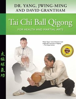 Tai Chi Ball Qigong (eBook, ePUB) - Yang, Jwing-Ming; Grantham, David W.
