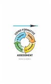 Using Formative Assessment to Improve Student Outcomes in the Classroom (eBook, ePUB)