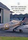 British Airfields of the Second World War (eBook, ePUB)