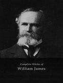 The Complete Works of William James (eBook, ePUB)