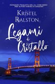 Legami di cristallo (eBook, ePUB)