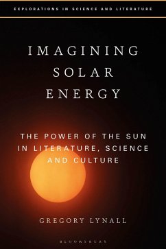 Imagining Solar Energy (eBook, PDF) - Lynall, Gregory